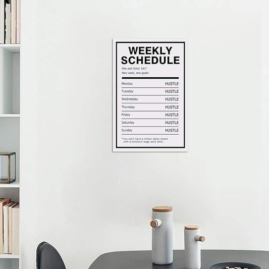 Hustle Weekly Schedule Inspirational Canvas Wall Art Motivational Painting Rise Grind Pictures Success Inspiring Entrepreneur Quote Posters Prints Artwork Decor for Home Office Framed (12”Wx16”H)