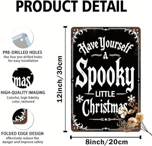 Spooky Little Christmas Metal Tin Sign Vintage Halloween Decor for Home Kitchen Office and Living Room Wall Hanging Metal Poster 8x12 Inch