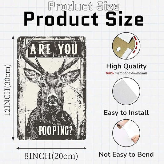 Metal Signs Deer Are You Pooping Vintage Signs Retro Aluminum Tin Sign for Washroom Kitchen Office Home Bar Cafe Decor 8x12 Inch