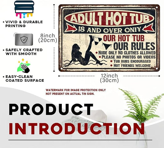 Hot Tub Vintage Tin Sign Adult Hot Tub Metal Sign Indoor Outdoor Funny Signs for Backyard Decor Signs 8x12inch