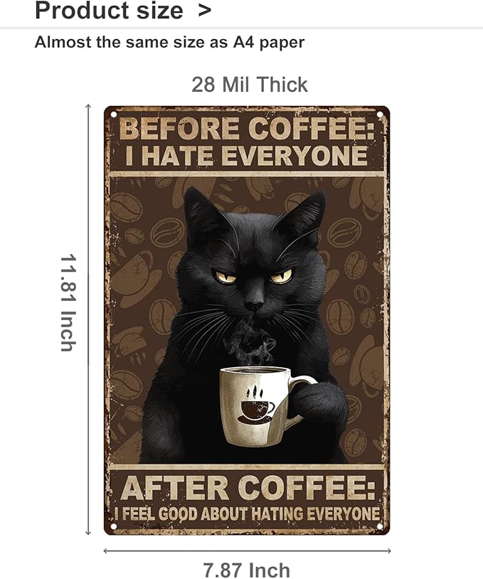 ALKB Funny Black Cat Sign, Vintage Coffee Sign - Before Coffee I Hate Everyone Wall Decor, 8x12 Inch