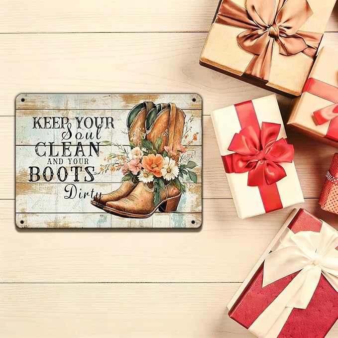 Cowboy Sign Vintage Tin Sign Keep Your Soul Clean and Your Boots Dirty Iron Painting Western Cowboy Decor for Home Hotel Club Man Cave 16x12 Inch