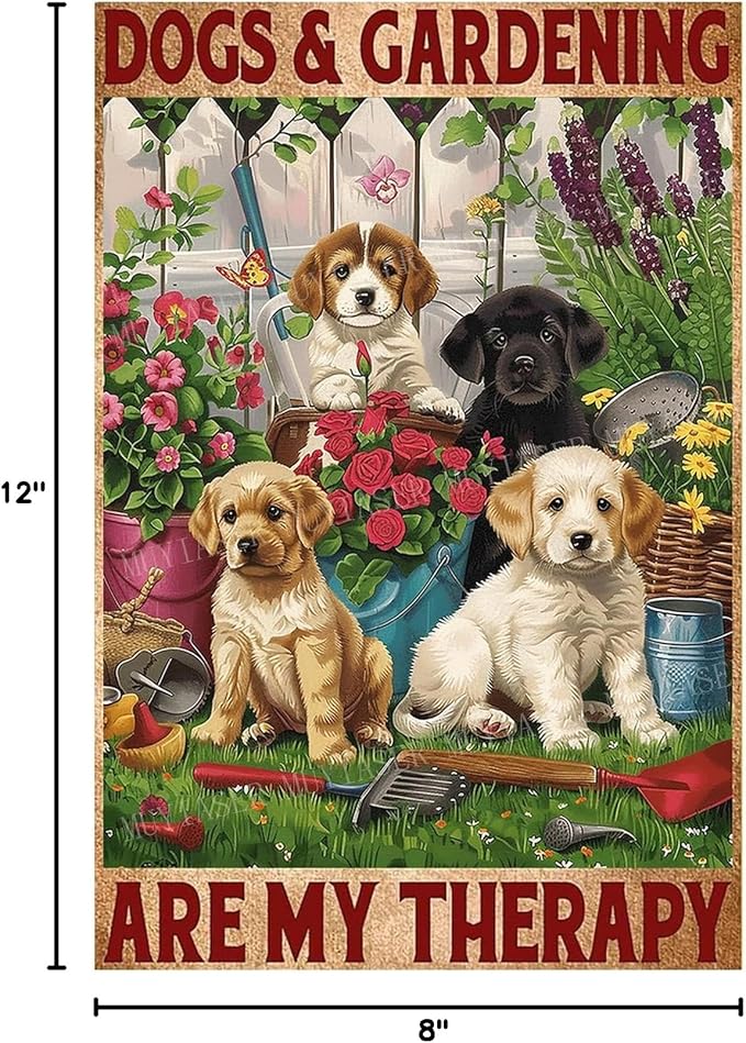 Metal Dogs and Gardening Are My Therapy Vintage Retro Aluminum Tin Sign for Garden Kitchen Office Home Bar Cafe Decor 8x12 Inch