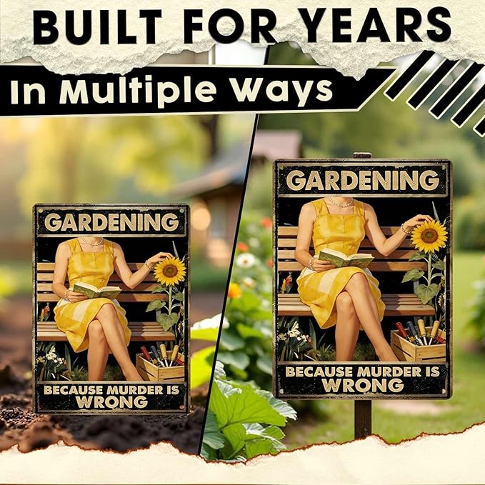 Gardening Because Murder Is Wrong Tin Sign Metal Sign Rustic Garden Decor Outdoor Yard Sign for Gardeners Unique Gifts 12x16Inch
