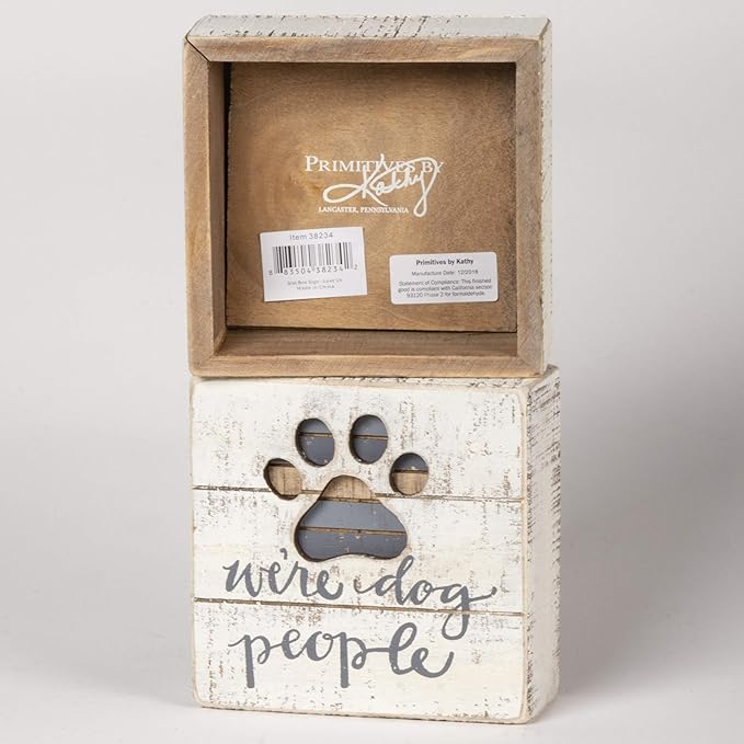 Primitives by Kathy Hand-Lettered Slat Box Sign, "We're Dog People" hand lettered sentiment and a cut-out paw print design with inset striped coloration accents