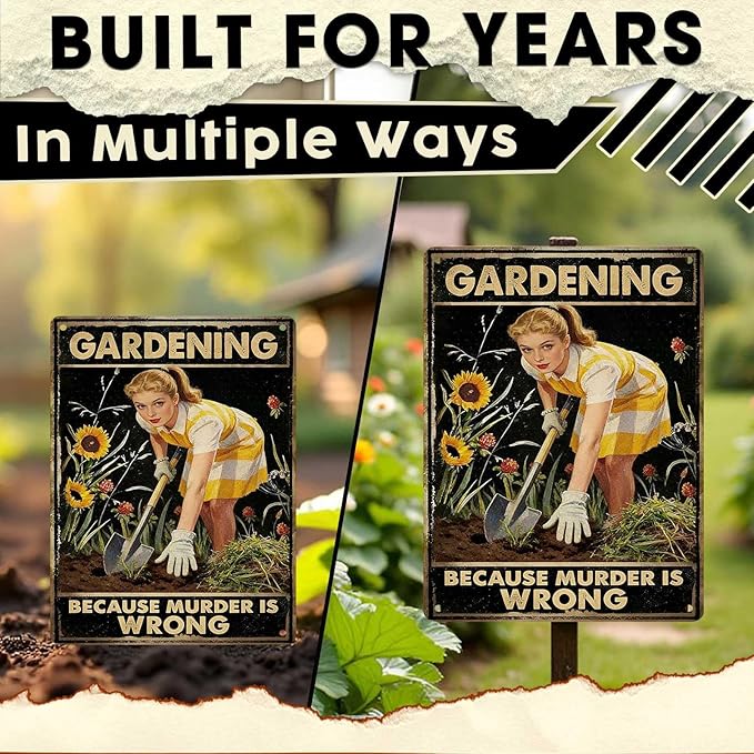 Gardening Because Murder Is Wrong Tin Sign Metal Sign Rustic Garden Decor Outdoor Yard Sign for Gardeners Unique Gifts 12x16Inch