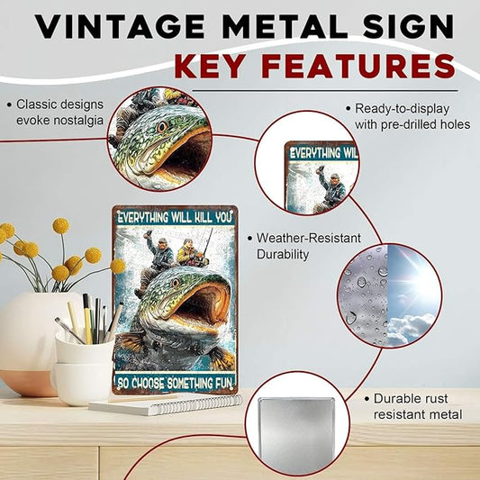 Rutro Metal Sign Atlantic Wolf Fish everything will kill you so choose something fun Novelty Tin Poster Home Kitchen Bathroom Aluminium Sign Art Wall Decor 8x12Inch