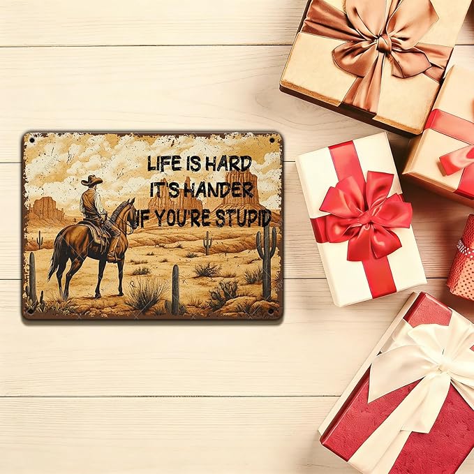 Cactus Cowboys Riding Horses Metal Tin Sign Life is Hard it's Hander if You're Stupid Vintage Iron Hanging Painting Metal Poster for Club Man Cave Coffee shop 16x12 Inch