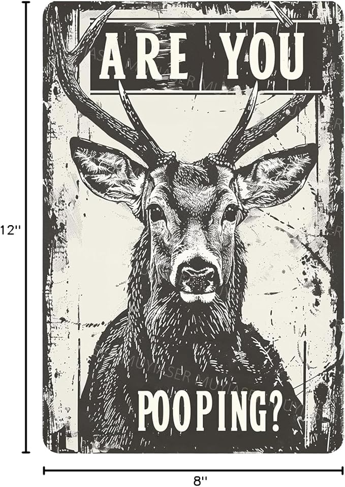 Metal Signs Deer Are You Pooping Vintage Signs Retro Aluminum Tin Sign for Washroom Kitchen Office Home Bar Cafe Decor 8x12 Inch