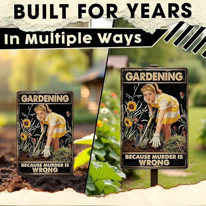 Gardening Because Murder Is Wrong Tin Sign Metal Sign Rustic Garden Decor Outdoor Yard Sign for Gardeners Unique Gifts 8x12Inch