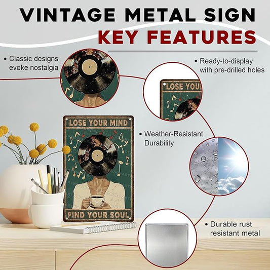 Metal Tin Sign Lose Your Mind Find Your Soul Funny Coffee Music Wall Art Decor For Cafe Bar Vinyl Records Rustic Plaque 8x12inch