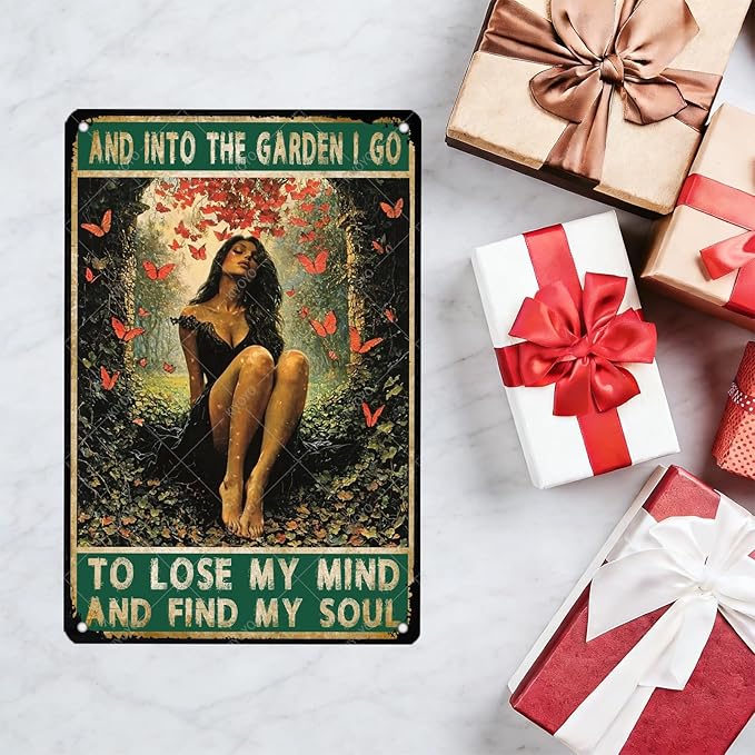 Garden Retreat Metal Tin Sign Vintage Wall Art Into The Garden I Go to Lose My Mind and Find My Soul Rustic Decor Poster for Home Cafe 16x12 Inch