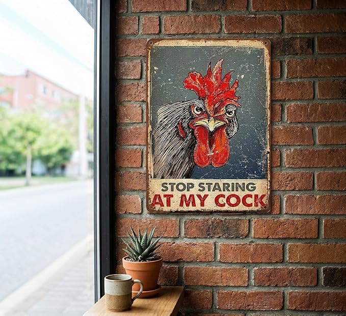 Funny Chicken Metal Signs Stop Staring My Cock Funny Rooster Tin Signs Fun Rooster Tin Signs Decor Rustic Farmhouse Sign for Farm Chicken Coop Farmhouse Kitchen Yard Fence