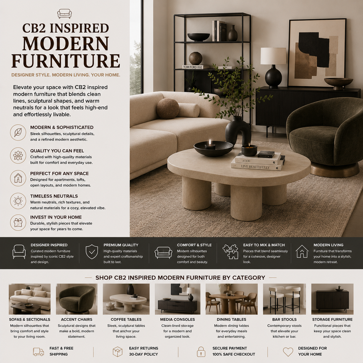 CB2 inspired modern furniture collection with contemporary sofas, curved accent chairs, sculptural coffee tables, media consoles, dining tables, bar stools, storage furniture, warm neutral decor