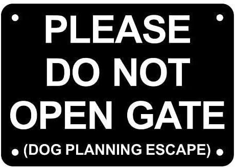 Vintage Metal Sign - Please Do Not Open Gate Dog Planning Escape - Home Wall Decoration 8 x 12 inch