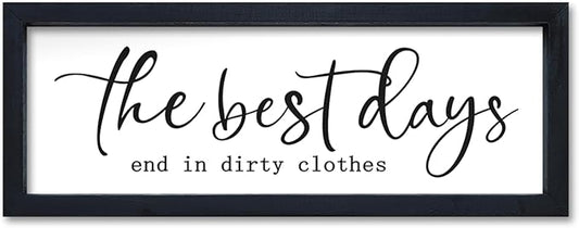 Laundry Room Wall Decor 16"×6" The Best Days End In Dirtiest Clothes Sign Funny Modren Bathroom Large Plaque Wood Framed Wall Hanging Art (Black)