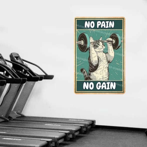 Metal Tin Sign Cat No Pain No Gain Gym Sign Vintage Metal Signs Retro Aluminum Tin Sign for Gym Door Home Bar Cafe Decor 8x12 Inch