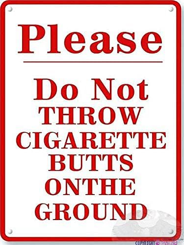 New Street Metal Tin Sign Please Do Not Throw Cigarette Butts Onthes sign Indoor and outdoor road decoration safety warning tin signs prompt aluminum signs 8 x 12 inches