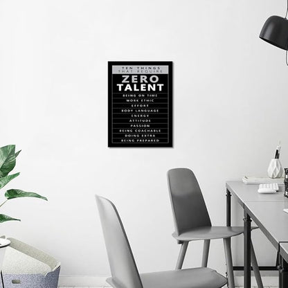 Wall Art for Office - 10 Things that Require Zero Talent Motivational Poster Inspirational Wall Decor Black and White Canvas Prints Modern Entrepreneurs Artwork for Home, Framed & Stretched 18"x 24"