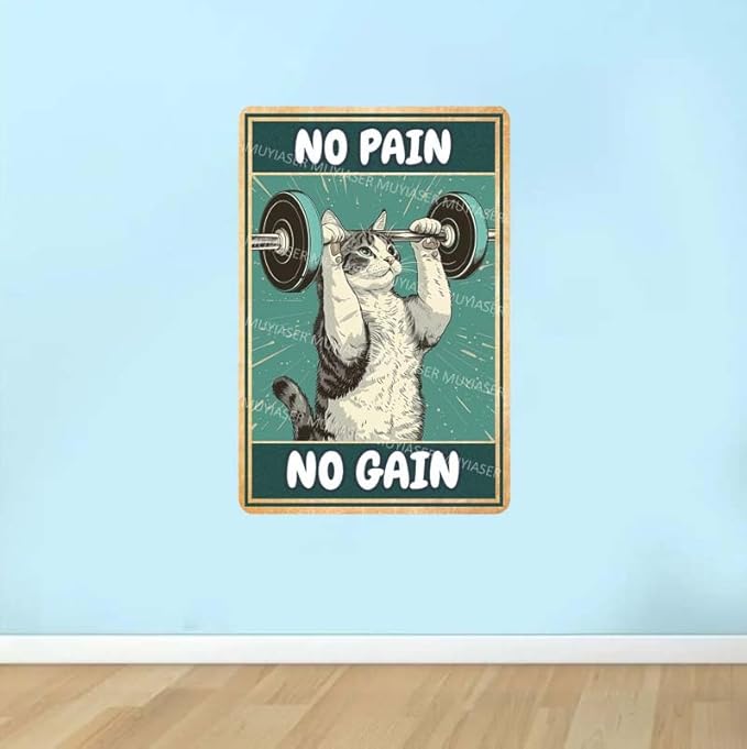 Metal Tin Sign Cat No Pain No Gain Gym Sign Vintage Metal Signs Retro Aluminum Tin Sign for Gym Door Home Bar Cafe Decor 8x12 Inch