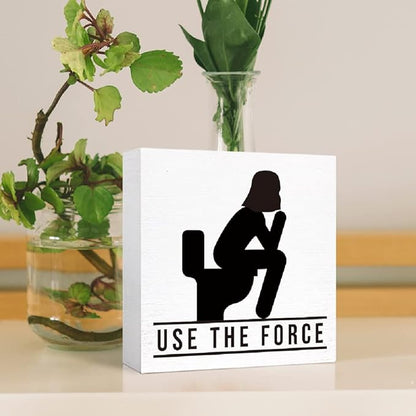 Funny Wooden Sign 'Use the Force' for Bathroom, Toilet, Restroom, Home Decor - Farmhouse Style