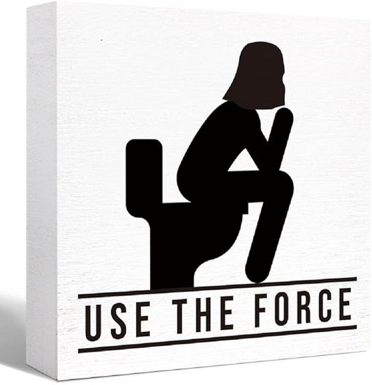 Funny Wooden Sign 'Use the Force' for Bathroom, Toilet, Restroom, Home Decor - Farmhouse Style