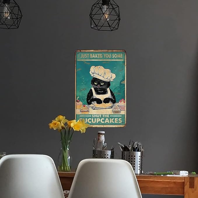 Funny Retro Cat Metal Tin Sign Vintage Kitchen Signs Wall Decor Cat Art Kitty Cats Signs For Home Coffee Bar Cat Art I Just Baked You Some Cakes Sign 8x12 Inch