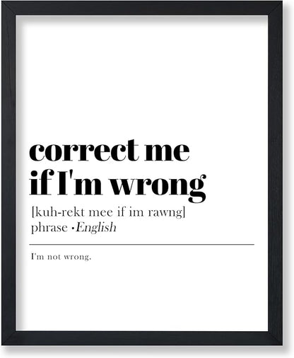 Poster Master Typography Poster - Retro Dictionary Print - Correct Me If I'm Wrong Definition, Book Page, Funny - Gift for Colleague, Friend - Wall Decor for Home, Office, 18x24 Unframed Wall Art