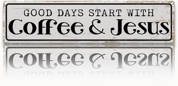 Coffee Signs for Coffees Station Decor, Good Days Start with Coffee & Jesus, Vintage Metal Tin Sign for Home Kitchen Garage Cafe Decor, Coffees Lover Gifts, Decorative Metal Wall Signs 15.8x4 Inches