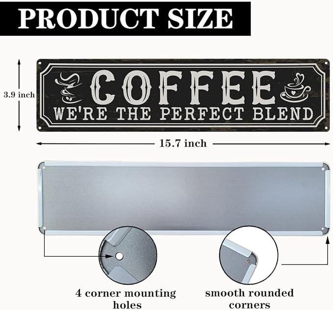 Coffee Metal Tin Signs, Coffee We're the Perfect Blend, Farmhouse Kitchen Decor for Wall, Vintage Style Home Decor, Cafe Decors, Decorative Metal Wall Signs 15.8x4 Inches, Coffees Lover Gifts