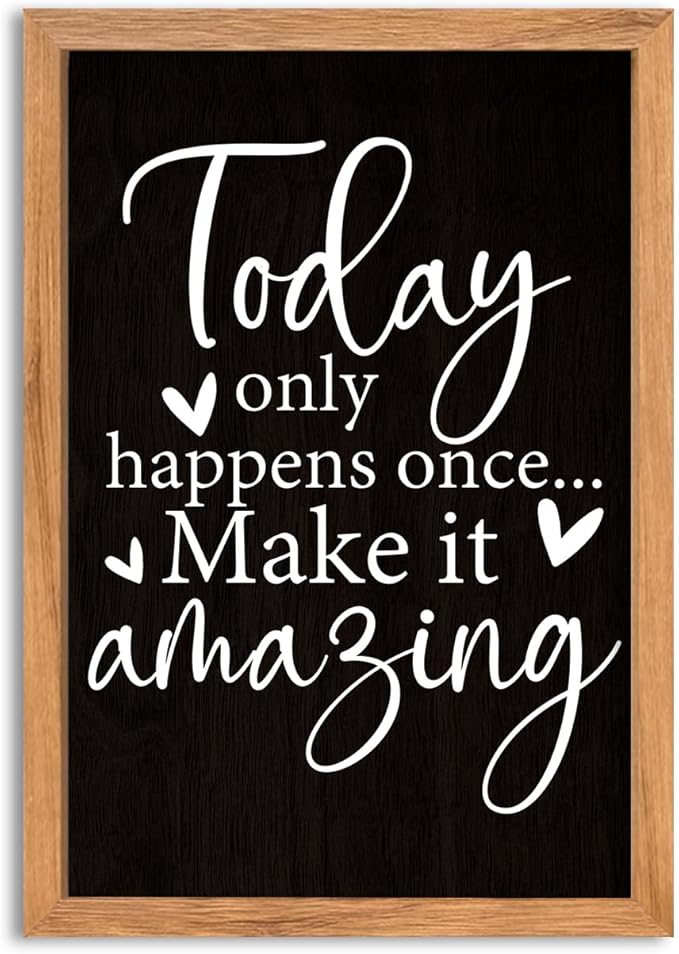 AuraPeak Today Only Happens Once Make It Amazing Inspirationa Quotes Office Wall Decor, Motivational Sayings Frame Rustic Home Living Room Laundry Room Wall Art Hanging (Wood Black 16"×10")
