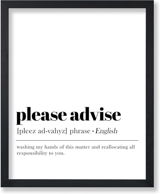 Poster Master Vintage Typography Poster - Retro Dictionary Print - Please Advise Definition, Book Page, Funny - Gift for Colleague, Friend - Wall Decor for Home, Office, 24x32 Unframed Wall Art