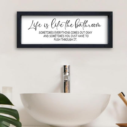 Life Is Like The Bathroom Sign Funny Motivational Quote Wall Decor 16"×6" Small Wood Framed for Bathroom Restroom Wall Hanging Art (Black)