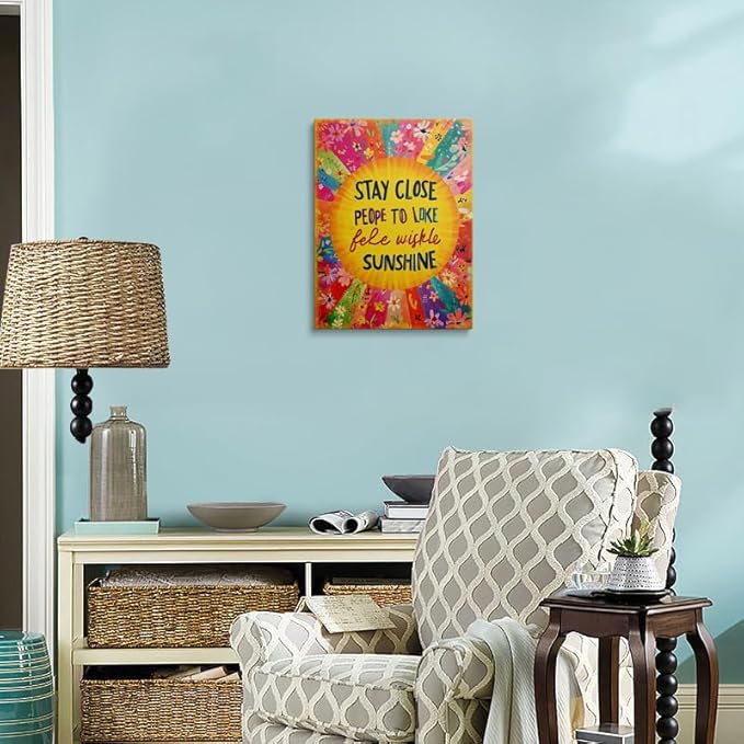 Inspirational Wall Decor,Stay Close to People Who Feel Like Sunshine Wall Art Canvas Framed Prints for Teen Girls Room Wall Decor 16x24 Inches