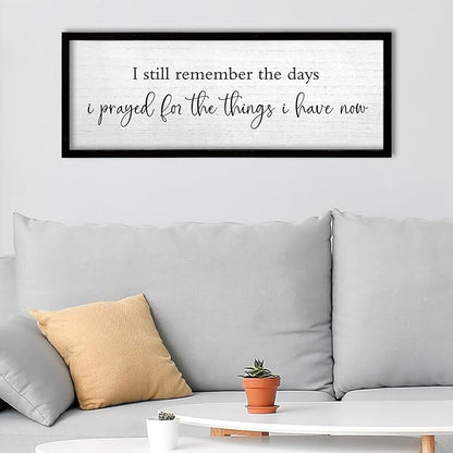 TQianJiang Inspirational Quote Bible Verse Wall Decor I Still Remember the Days I Prayed Sign 24"×10" Christian Grateful Motivational Religious Art for Catholic Living Room Large Wall Hanging (Black)