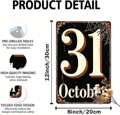 Halloween Metal Tin Sign October 31st Vintage Wall Decor for Halloween Parties Farmhouse Entryways Rustic Living Rooms Autumn Home Decor Metal Poster 8x12 Inch