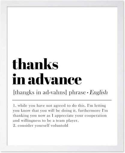 Poster Master Typography Poster - Retro Dictionary Print - Thanks in Advance Definition, Book Page, Funny - Gift for Colleague, Friend - Wall Decor for Home, Office, 16x20 White Framed