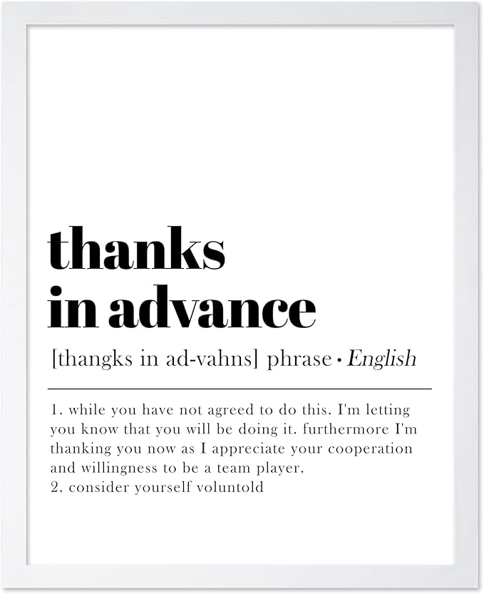 Poster Master Typography Poster - Retro Dictionary Print - Thanks in Advance Definition, Book Page, Funny - Gift for Colleague, Friend - Wall Decor for Home, Office, 8x10 White Framed
