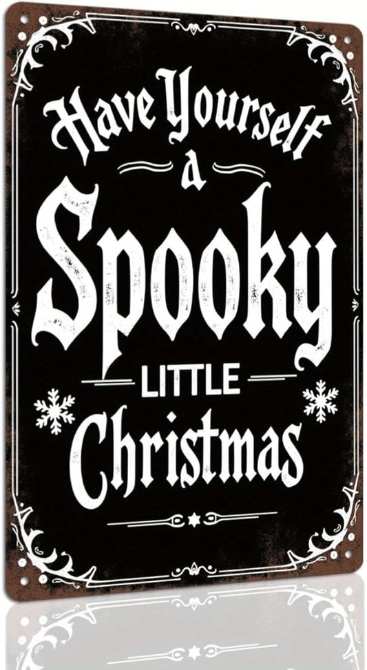 Spooky Little Christmas Metal Tin Sign Vintage Halloween Decor for Home Kitchen Office and Living Room Wall Hanging Metal Poster 8x12 Inch
