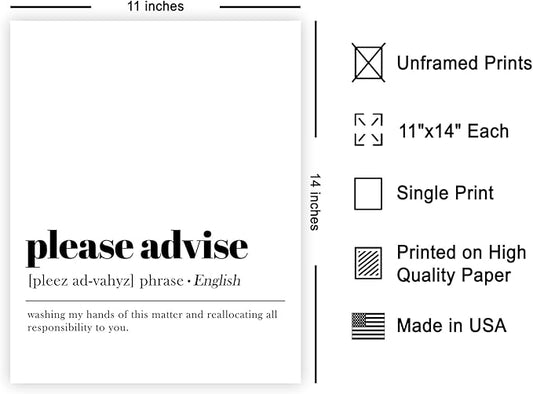 Poster Master Definition of Please Advise Print - Typography Poster - Dictionary Art - Minimal Gift for Boss & Colleague - Funny Decor for Office, Workplace or Dorm - 11x14 UNFRAMED Wall Art