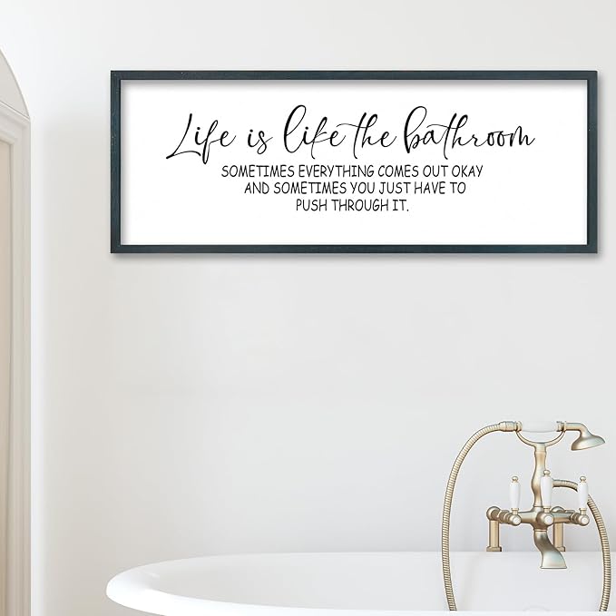 FZMHASLWW Funny Bathroom Wall Decor 32"x12" Life Is Like The Bathroom Sign Humor Quote Motivational Push Through It for Toilet Restroom Hanging Art (Black)