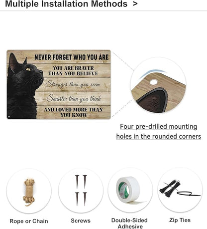 ALKB Never Forget Who You Are. Retro Metal Sign Black Cat Lovers Gift, Inspirational Wall Art Vintage Cat Decor for Home,Office,Bedroom 8 x 12 Inch