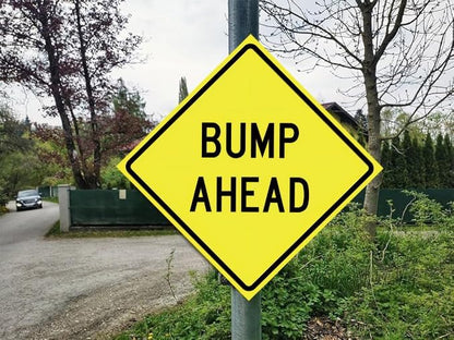 Bump Ahead Road Sign Yellow Metal Tin Sign 12 x 12 Inch