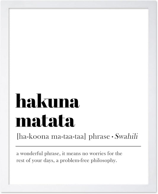 Poster Master Typography Poster - Dictionary Print - Hakuna Matata Definition, Wonderful Phrase, No Worries, Funny, Motivational - Gift for Kids, Friend - Wall Decor for Home, 8x10 White Framed