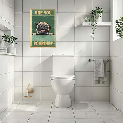 Metal Tin Sign Are You Pooping Pug Vintage Metal Signs Retro Aluminum Tin Sign for Washroom Garden Door Home Bar Cafe Decor 8x12 Inch