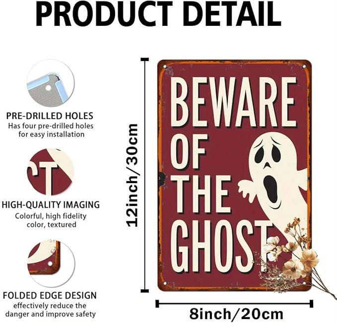 Beware of the Ghost Halloween Metal Tin Sign Vintage Rustic Wall Decor for Halloween Parties Haunted Houses Man Caves and Entryways Decorative Signs Metal Poster 8x12 Inch