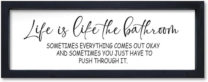 Life Is Like The Bathroom Sign Funny Motivational Quote Wall Decor 16"×6" Small Wood Framed for Bathroom Restroom Wall Hanging Art (Black)
