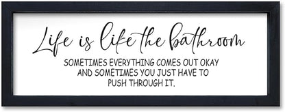 Life Is Like The Bathroom Sign Funny Motivational Quote Wall Decor 16"×6" Small Wood Framed for Bathroom Restroom Wall Hanging Art (Black)