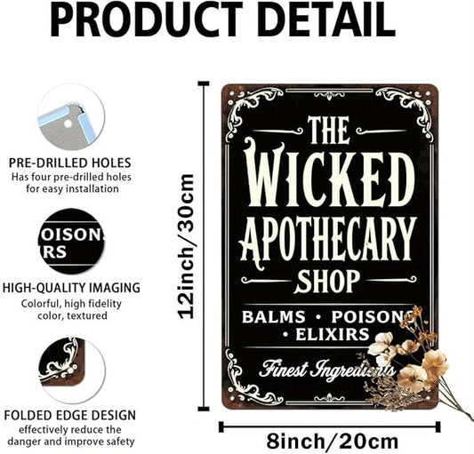 The Wicked Apothecary Shop Metal Tin Sign Halloween Wall Decor Vintage Rustic Style Wall Art for Home Kitchen Bathroom Office Decorative Signs Metal Poster 8x12 Inch