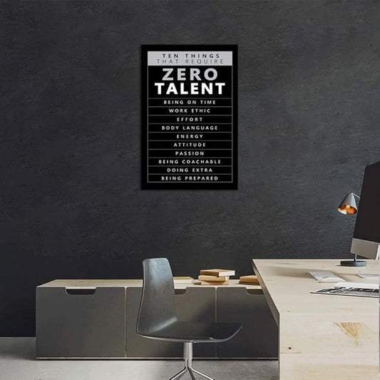 Black and White Inspirational Framed Office Wall Art Ten Things That Need Zero Talent Motivational Canvas Paintings Ready to Hang-24x36 inches